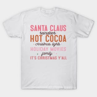 Pink Christmas holiday movie and hot cocoa T-Shirt